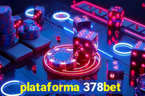 plataforma 378bet